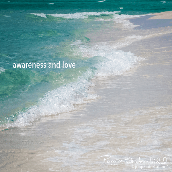 awareness and love